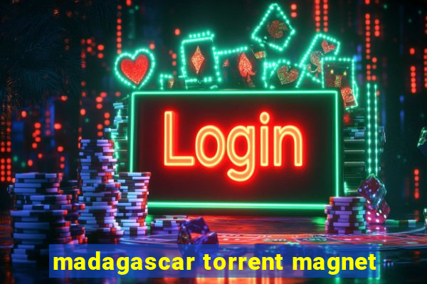 madagascar torrent magnet